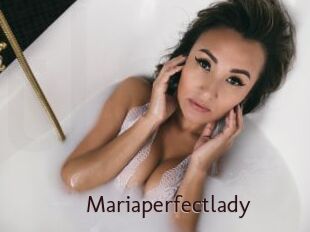 Mariaperfectlady