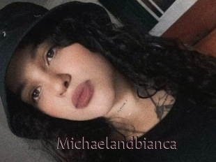 Michaelandbianca