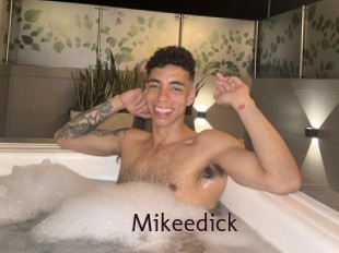 Mikeedick