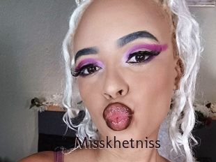 Misskhetniss