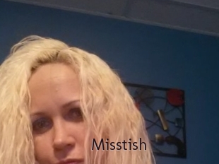 Misstish