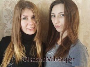 OlgaandMilaSuper