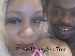 PinkWhitneyAndTron
