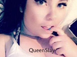 QueenSlay