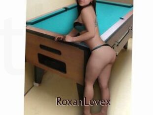 RoxanLovex