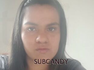 SUBCANDY