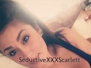 SeductiveXXXScarlett