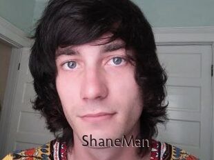 ShaneMan