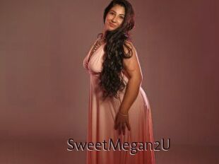 SweetMegan2U