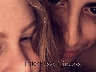 ThickPussyPrincess