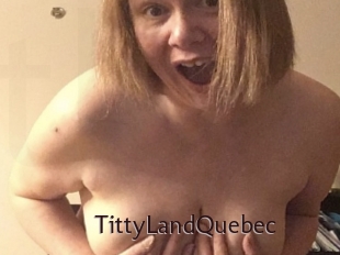 TittyLandQuebec