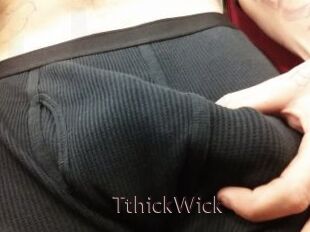 TthickWick