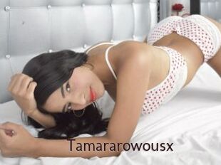 Tamararowousx