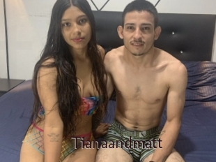 Tianaandmatt