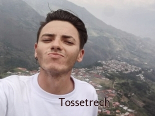 Tossetrech