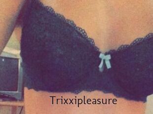 Trixxipleasure