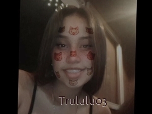 Trululu03