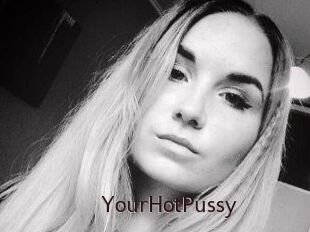 YourHotPussy
