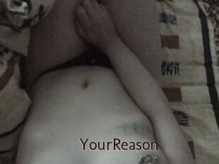 YourReason