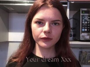 Your_dream_Xxx