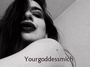 Yourgoddessmich